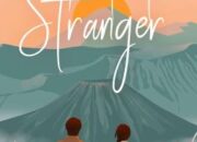 Perfect Stranger Karya sulizlovable: Pertemuan di Bromo yang Mengubah Takdir Dua Orang Asing